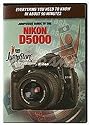 Masterworks JumpStart Video Training Guide on DVD for the Nikon D5000 Digital Camera